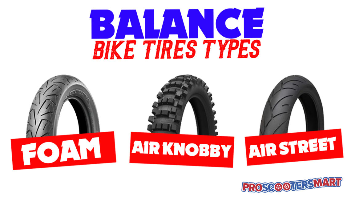 majority of balance bikes tires