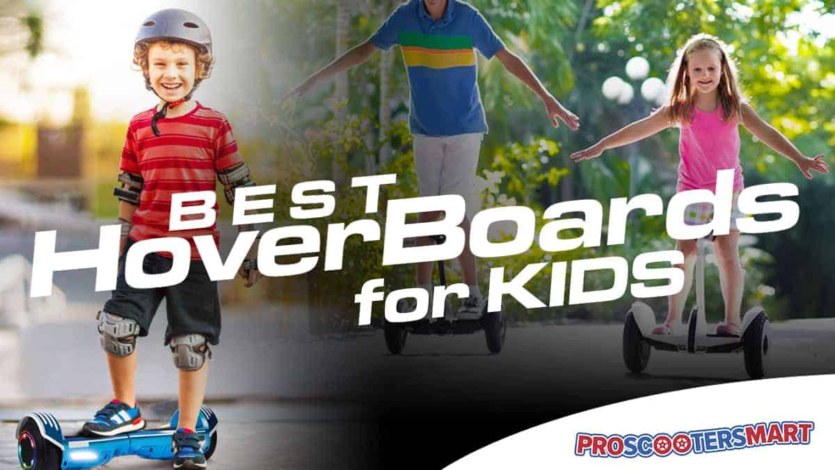 best hoverboards for kids