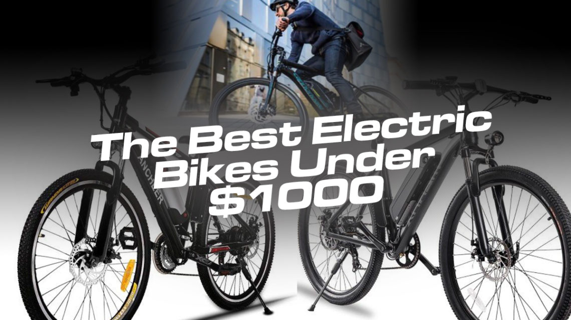 best electric bikes under 1000