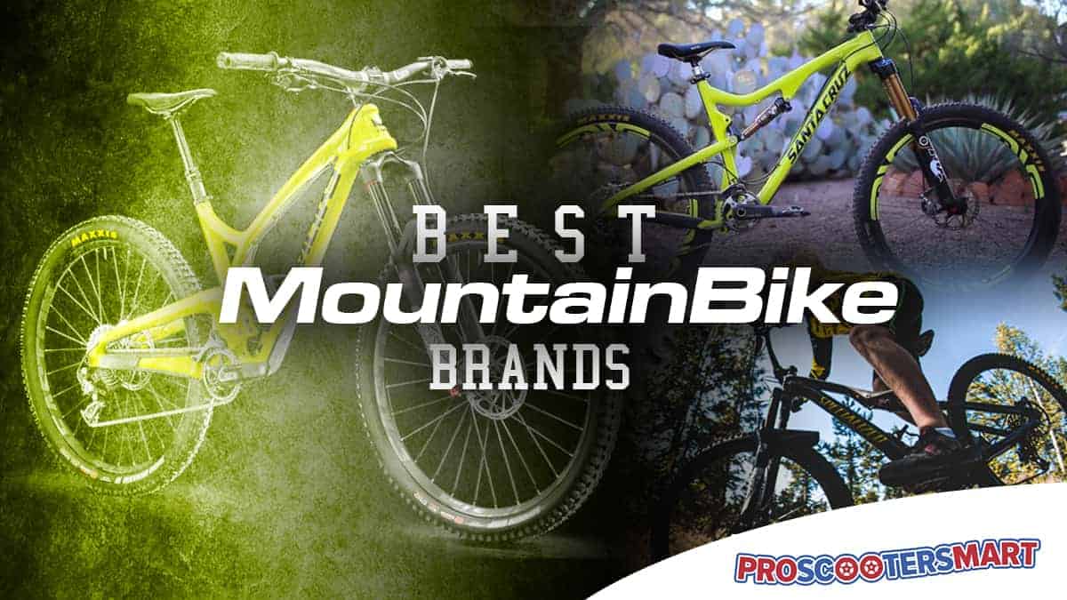 Best Mountain Bike Brands - ProScootersMart